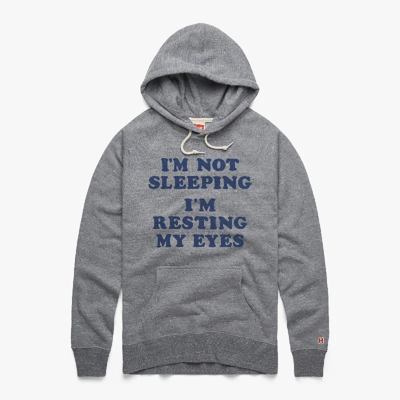 Modern Men's Tech HoodiesI'm Resting My Eyes Hoodie